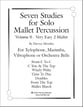 Seven Studies For Solo Mallet Percussion Volume 0 P.O.D. cover